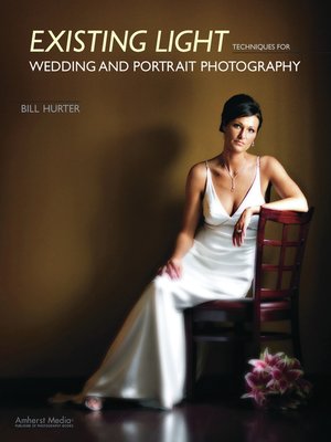cover image of Existing Light Techniques for Wedding and Portrait Photography